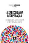 A Sabedoria da Recuperação