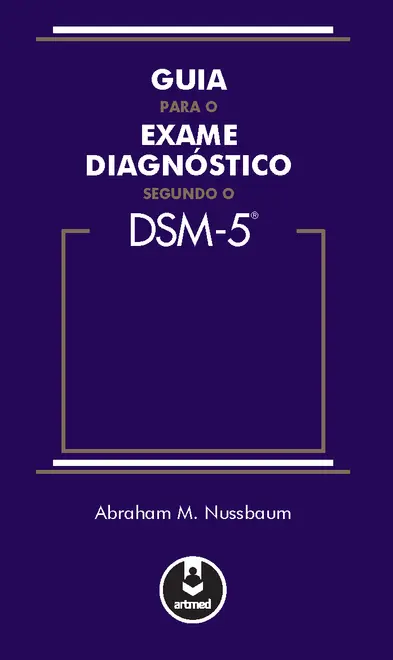 Guia para o Exame Diagnóstico Segundo o DSM-5
