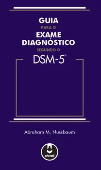 Guia para o Exame Diagnóstico Segundo o DSM-5