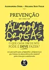 Prevenção ao Uso de Álcool e Drogas
