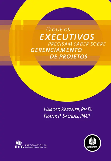 O que os Executivos Precisam Saber sobre Gerenciamento de Projetos