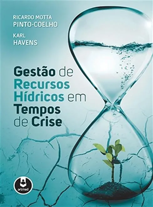 Gestão de Recursos Hídricos em Tempos de Crise