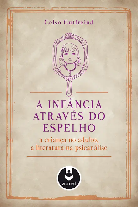 A Infância Através do Espelho