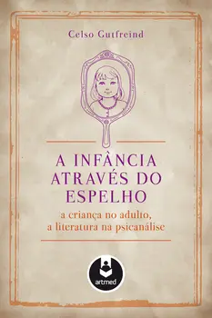 A Infância Através do Espelho