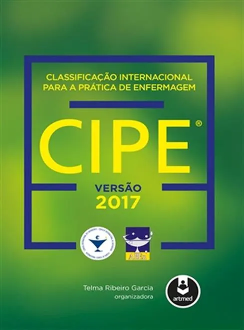 Classificação Internacional para a Prática de Enfermagem CIPE®