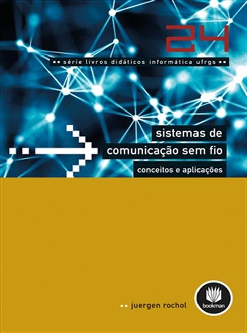 Sistemas de Comunicação Sem Fio - Conceitos e Aplicações