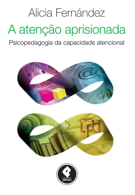 A Atenção Aprisionada