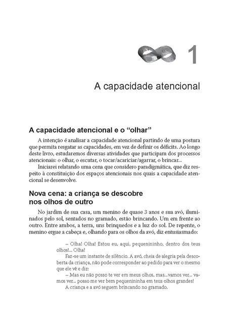 A Atenção Aprisionada