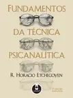 Fundamentos da Técnica Psicanalítica