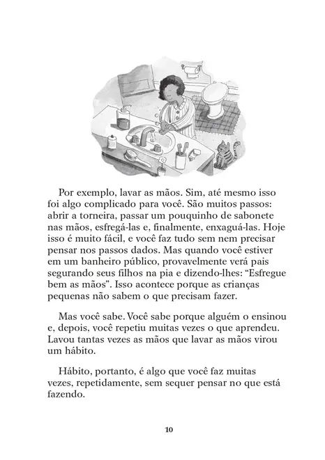 O que Fazer Quando os Maus Hábitos Tomam Conta de Você