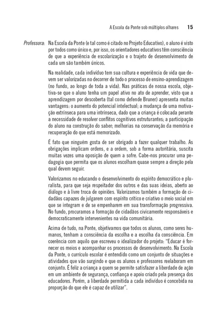 A Escola da Ponte Sob Múltiplos Olhares